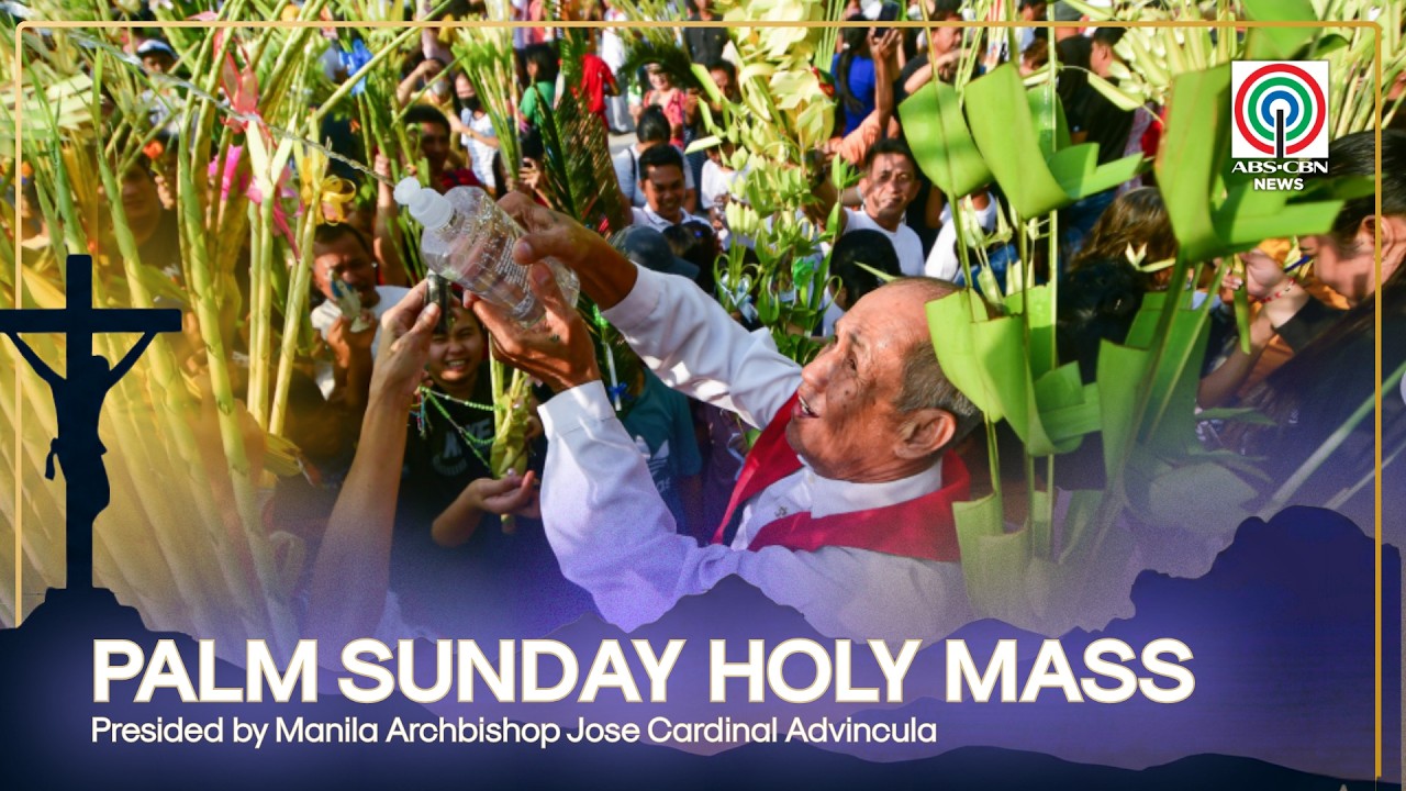 LIVE: Palm Sunday Mass presided by Manila Archbishop Jose Cardinal Advincula | March 29, 2026