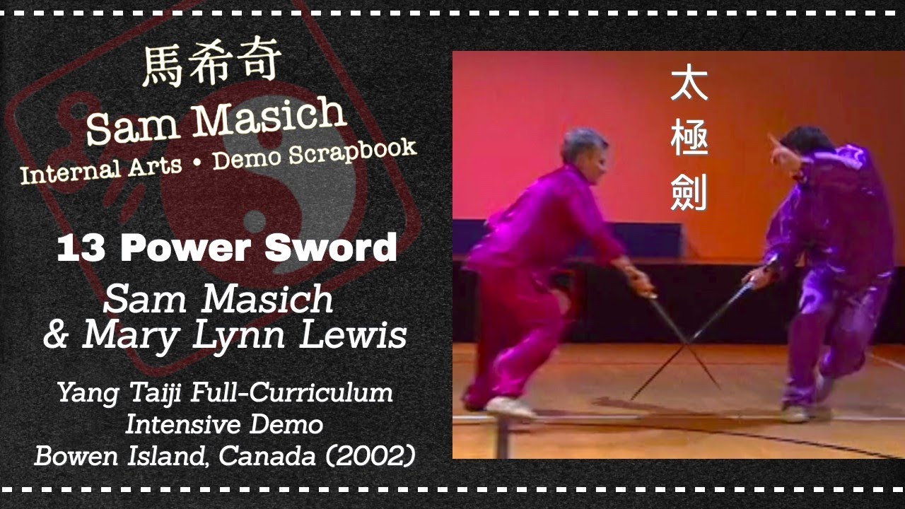 Sam Masich • Demo Scrapbook—13 Power Taiji Sword Bowen Island, Canada (2002)