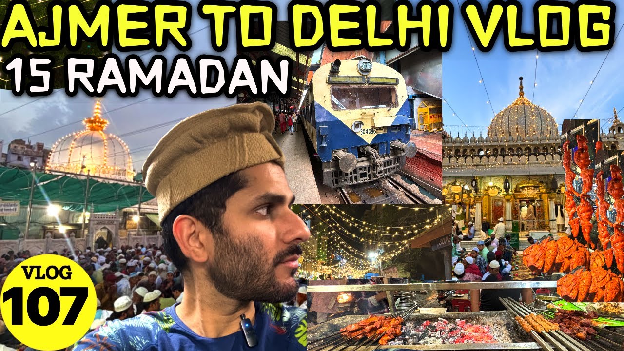 Ajmer to Delhi Travel Vlog, Ajmer sharif to nizamuddin auliya special vlog, kesa raha pura safar