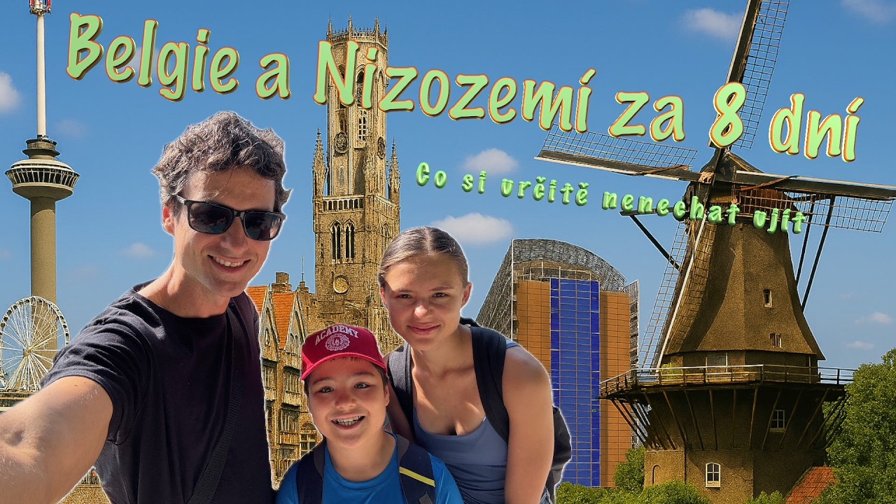 Belgie a Nizozemí za 8 dnů