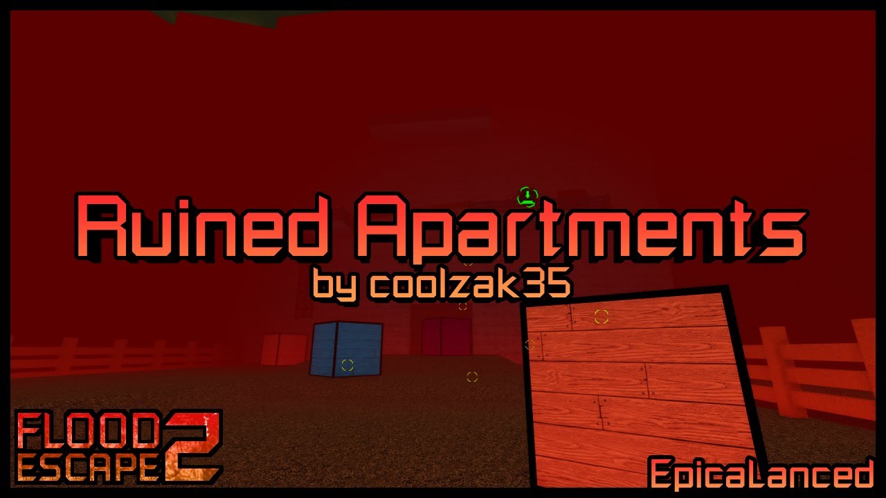 Ruined Apartments [Insane] by coolzak35 | Flood Escape 2 Community Maps: Legacy