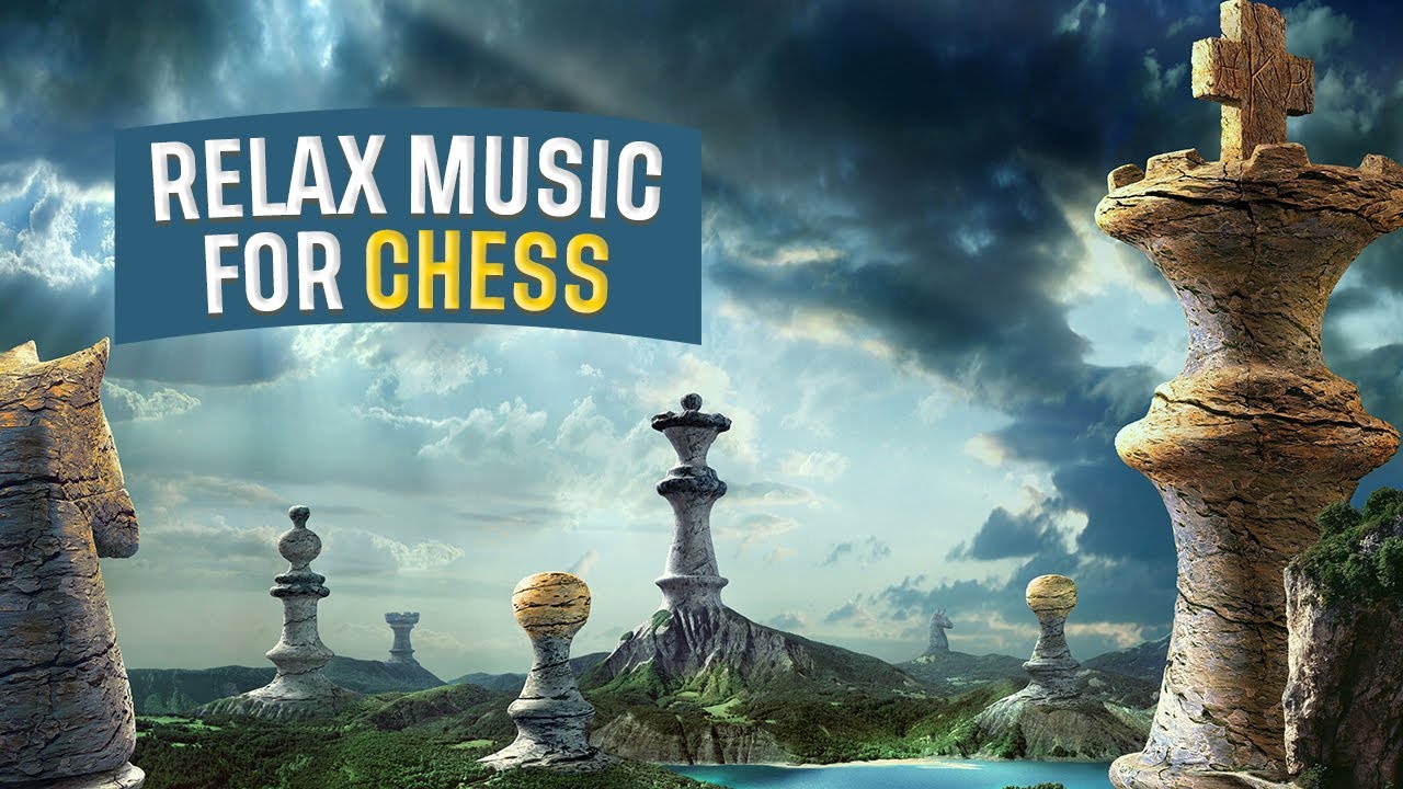 Relax music for playing CHESS       #chess #chessonline (When) #chessvideoplus #gambitking