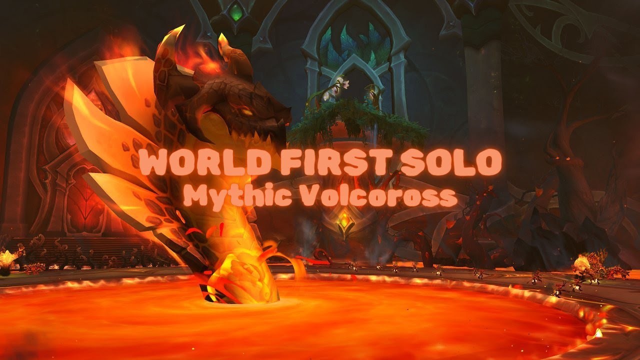 World First Mythic Volcoross SOLO - Amirdrassil, the Dream's Hope