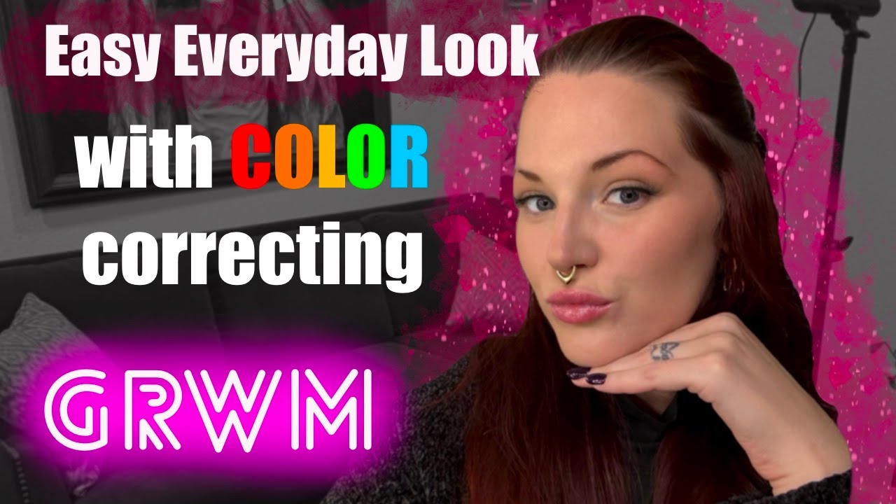 💄 GRWM: Easy Everyday Look + Color Correcting Tips 🎨✨ with MUA Cayce Hanalei