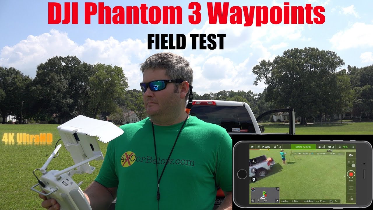 DJI Phantom 3 Waypoints Field Test