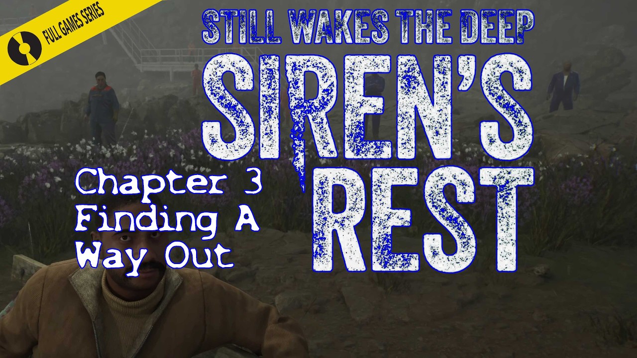Siren's Rest Chapter 3 Finding A Way Out - Should She Stay Or Should She Go?