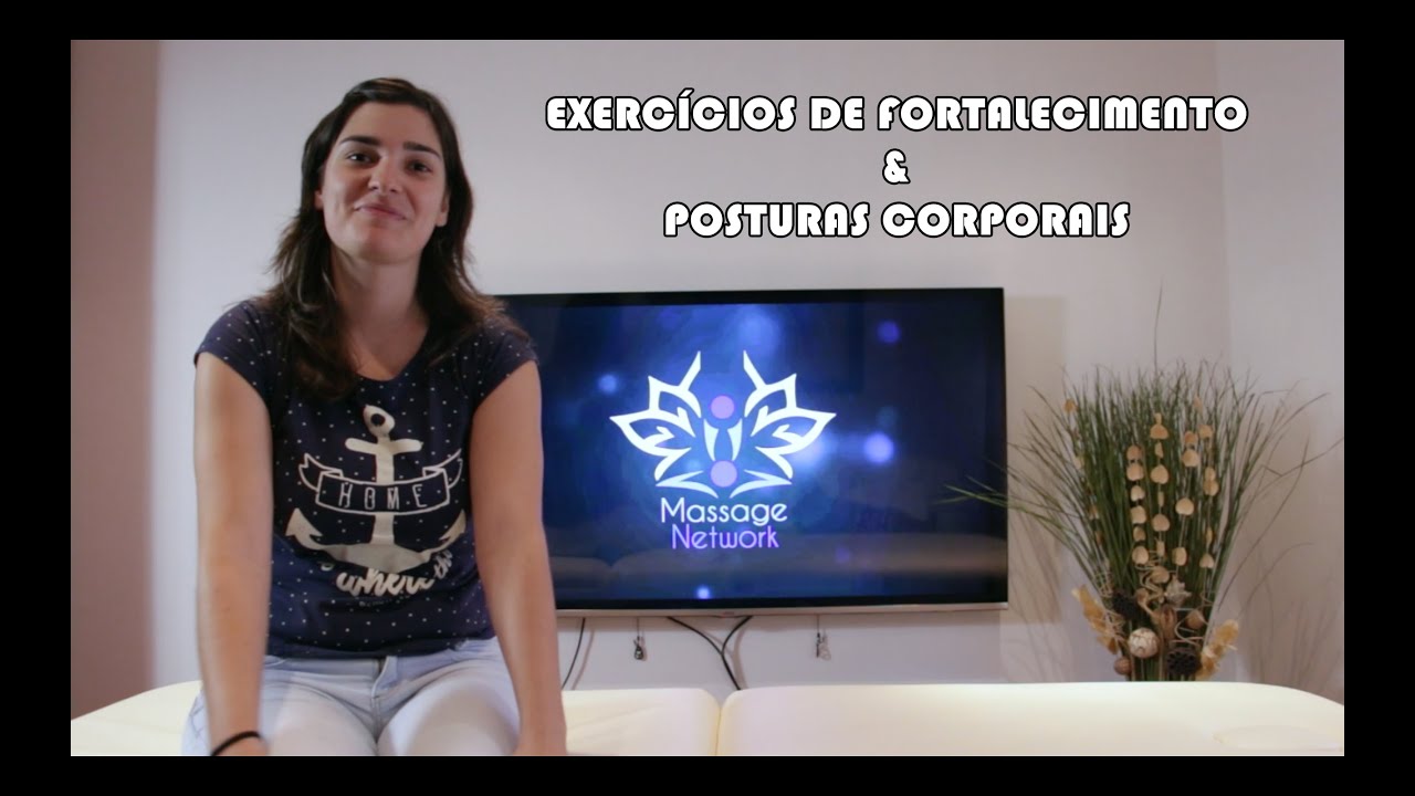 O Massagista - Exercícios de Fortalecimento & Posturas Corporais