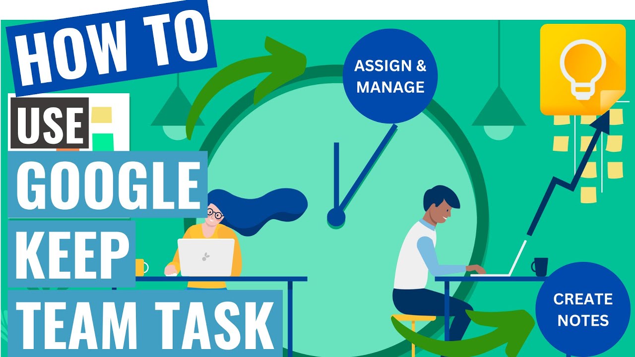 How to use google keep for task management for your team