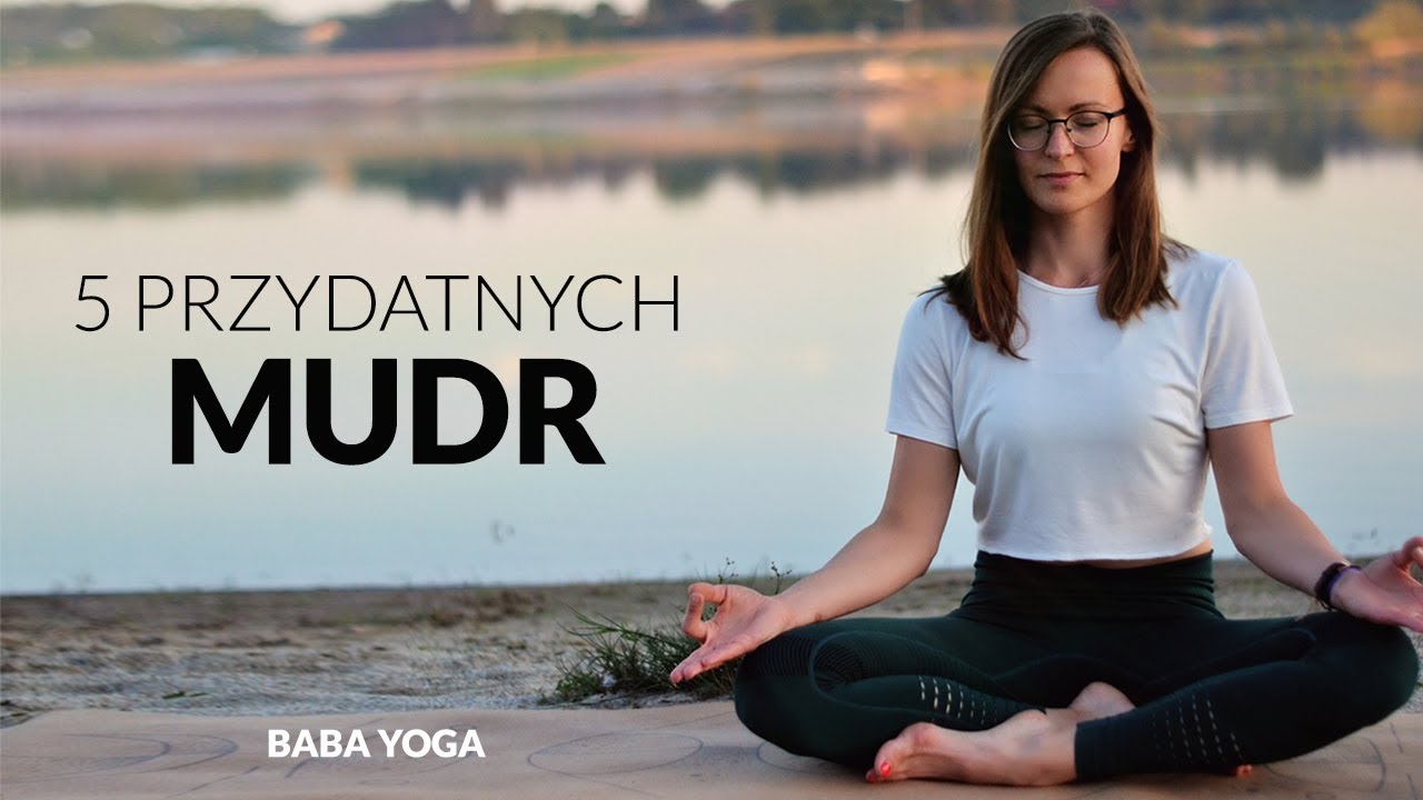 Czym są mudry | JogaGadka