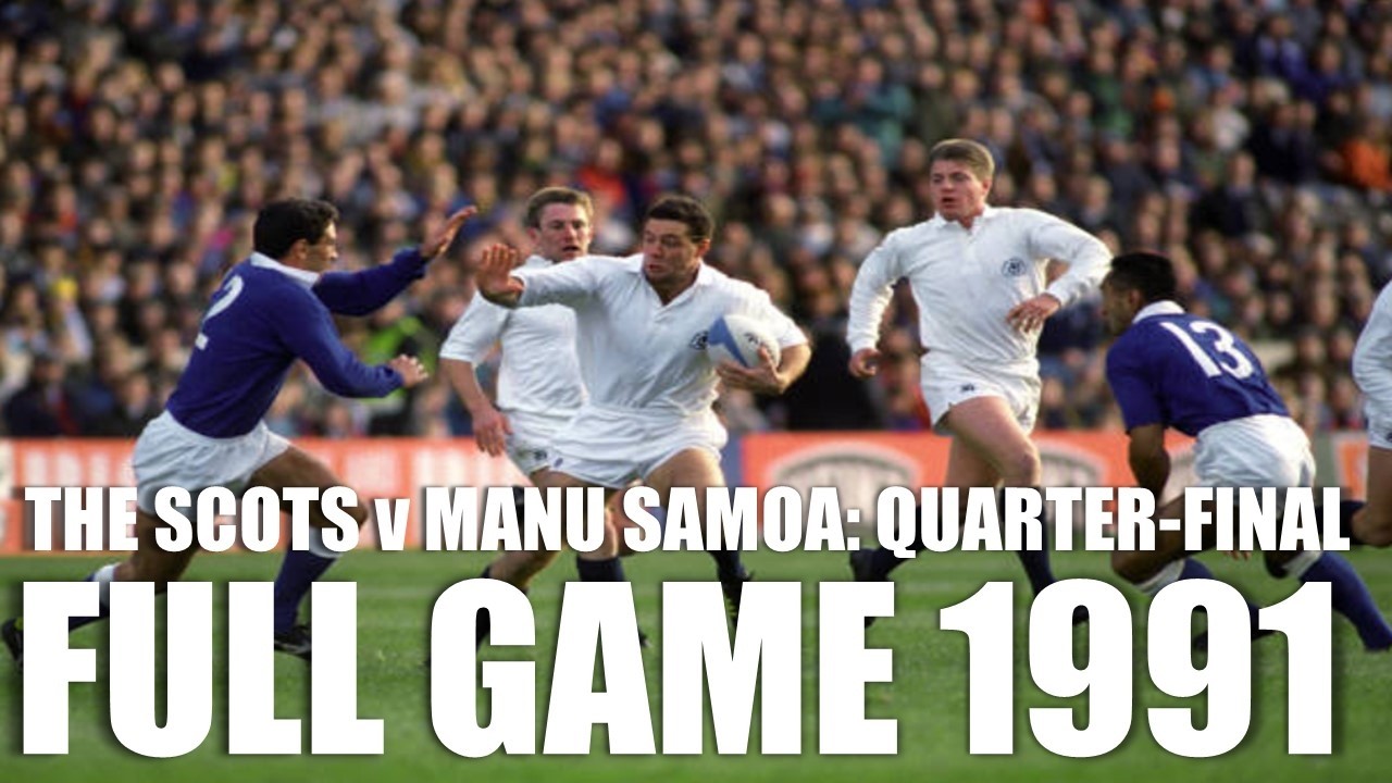Scotland v Western Samoa | 1991 Rugby World Cup | Quarter-Final | Full Game