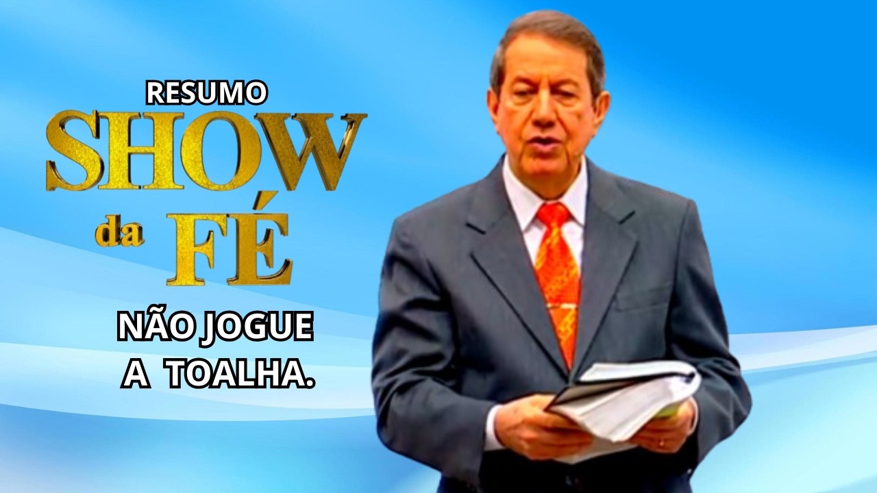 Show da Fé | O SEGREDO PARA RECUPERAR O ÂNIMO E A ALEGRIA DE VIVER. | RR SOARES