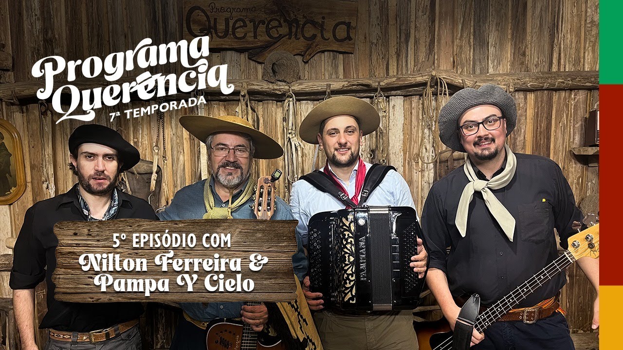 NILTON FERREIRA - Programa Querência - 7ª Temporada - Episódio 05