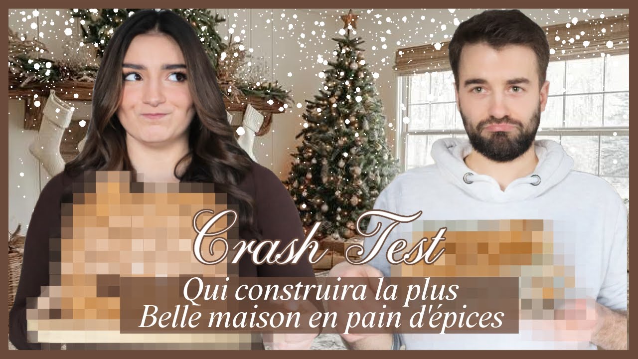 Crash Test - Qui construira la plus belle maison en pain d'épices feat Antoine 🏠🎄