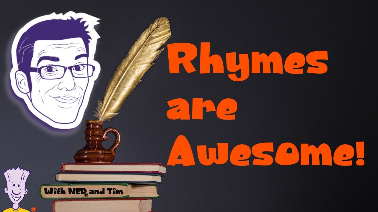 Rhymes are Awesome! with NED and Tim: A NED Short