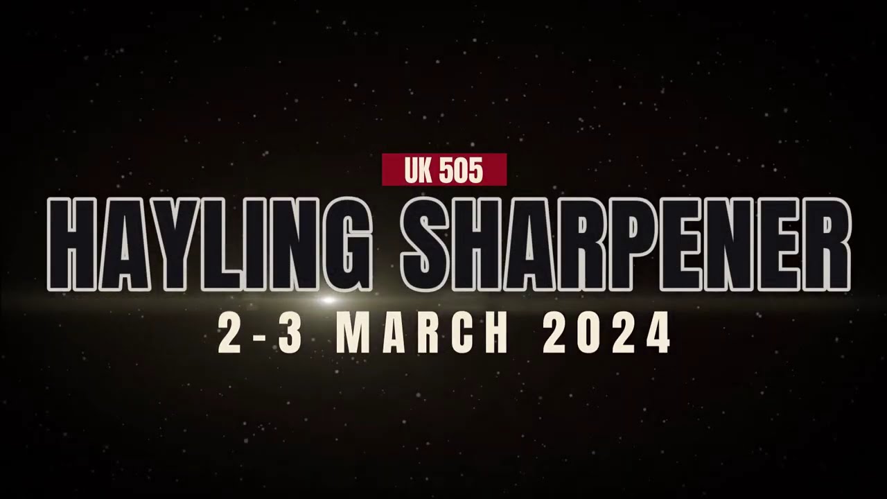UK 505 Sailing - Hayling Sharpener 2-3 March 2024