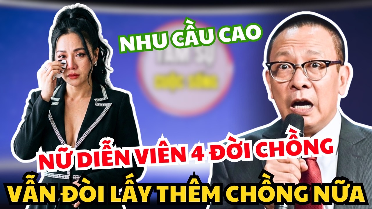Nữ Diễn Viên 4 Đời Chồng Vẫn Chưa Vừa Ý, Muốn Đi Bước Nữa Khi Các Con Kịch Liệt Can Ngăn