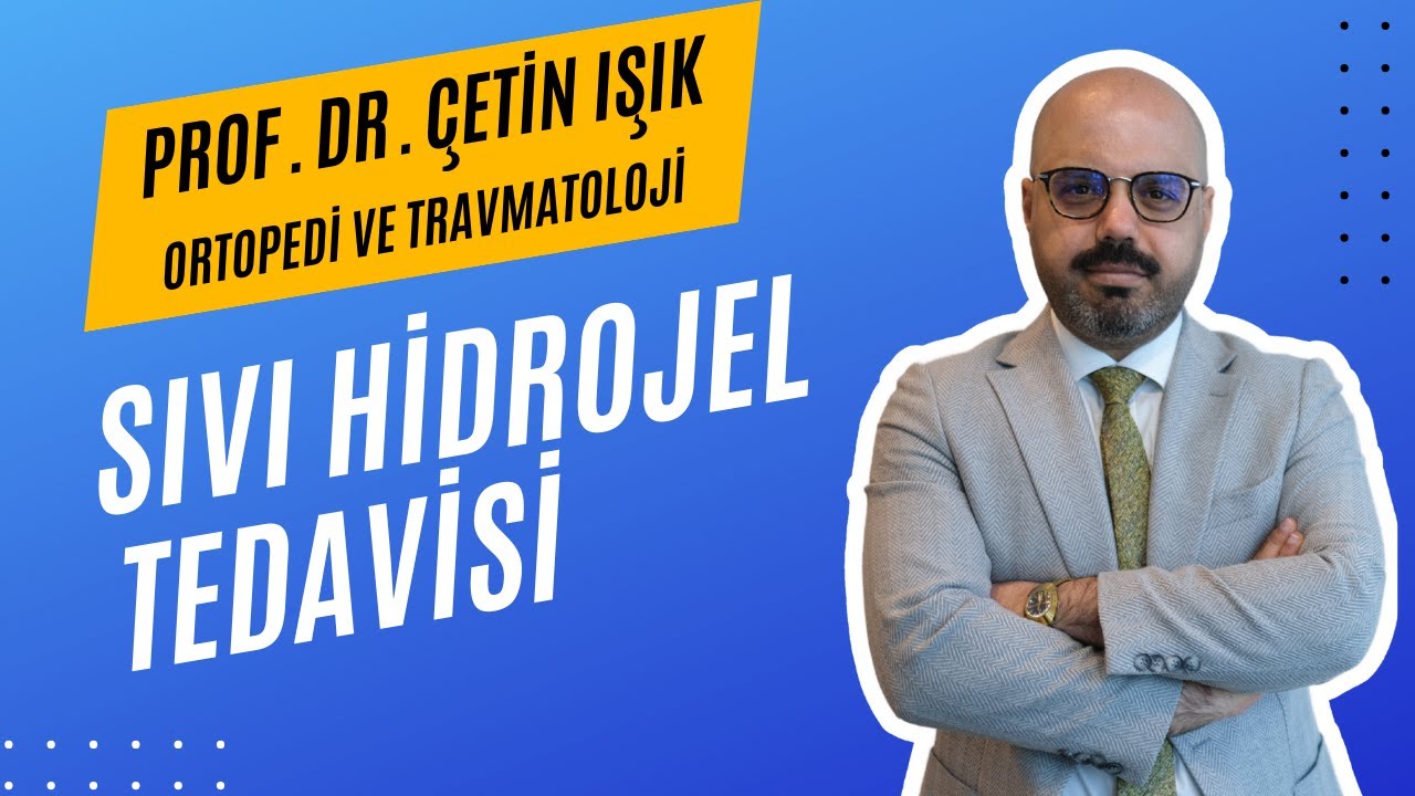 Sıvı hidrojel tedavisi (Sıvı diz protezi midir?)  | Prof. Dr. Çetin Işık