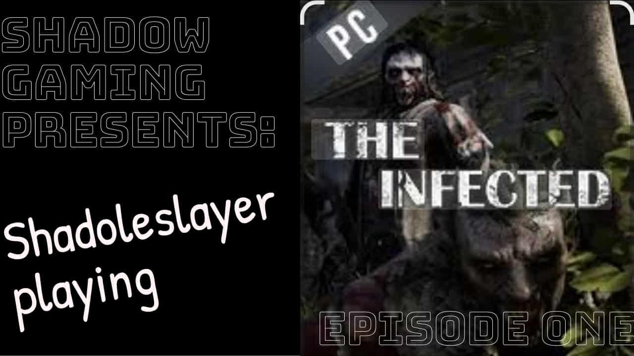 The Infected Episode 1 Can we Survive 3 whole days?