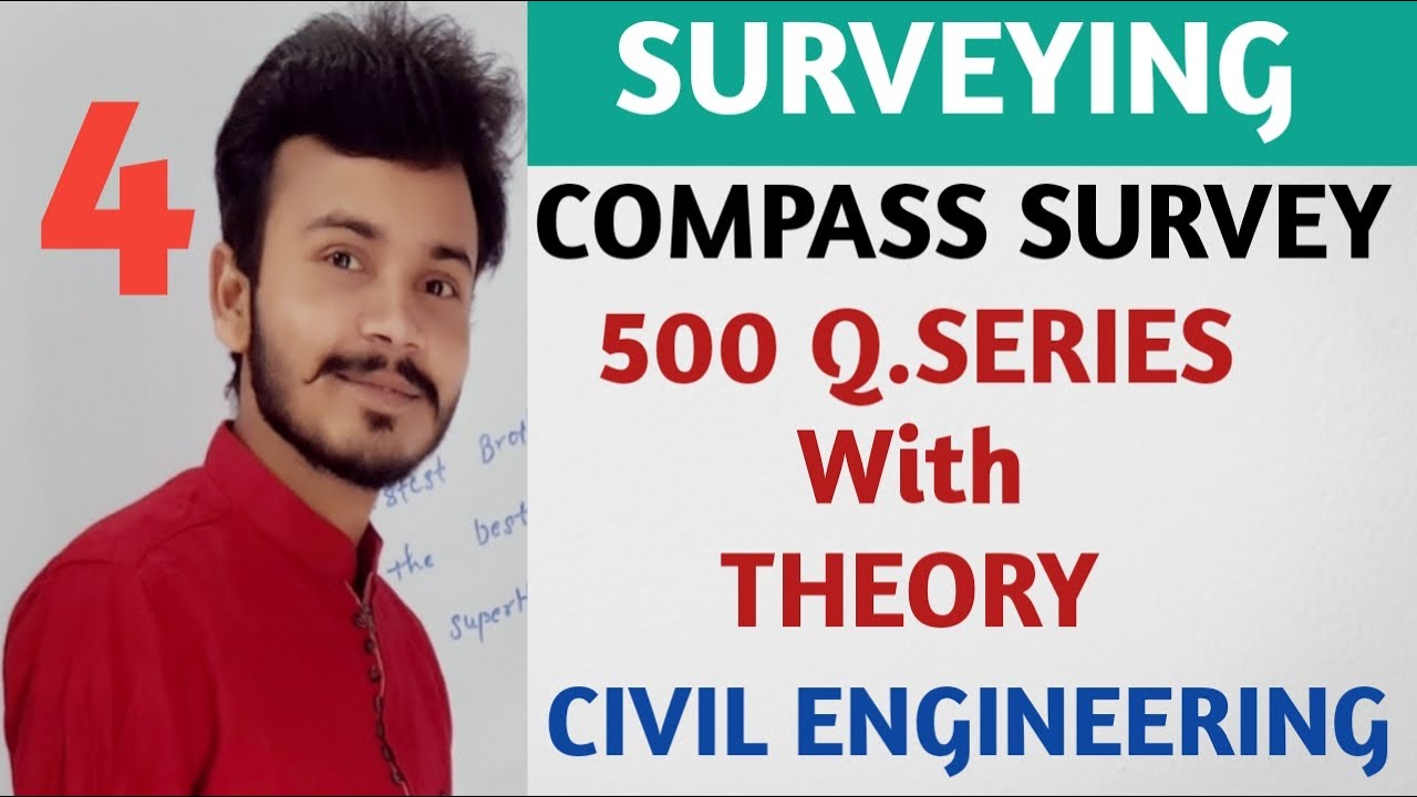 Compass Survey | Civil Engineering | Surveying by Gaurav Sir