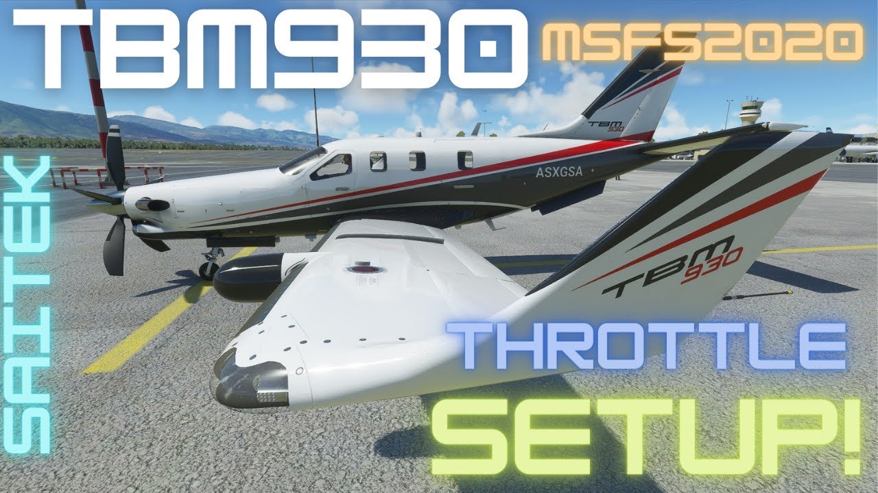 TBM 930 THROTTLE  Control setup in Microsoft Flight Simulator 2020 using FSUIPC7 | TBM 930 TUTORIAL