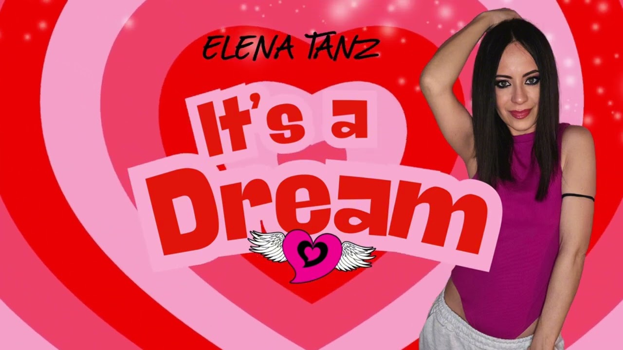 ELENA TANZ - it's a dream