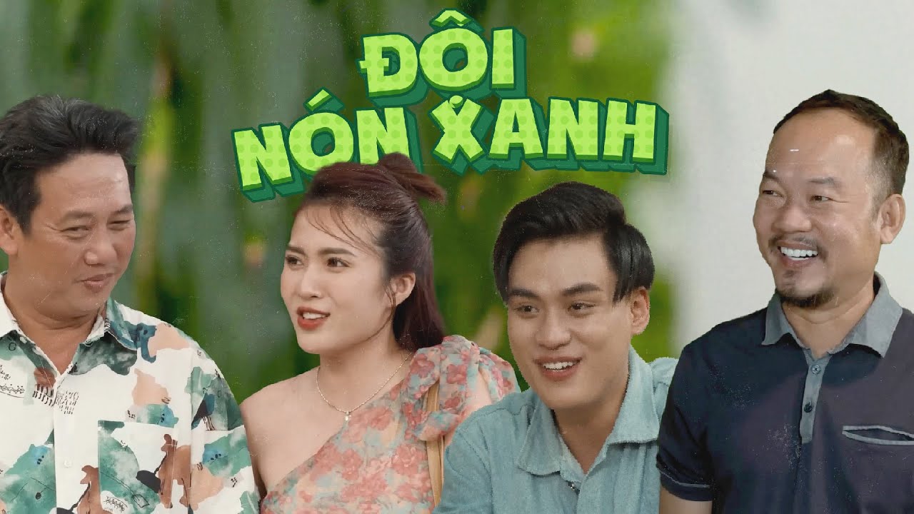 Hài Long Đẹp Trai - Tiểu Phẩm - ĐỘI NÓN XANH - Long Đẹp Trai, Lê Nam, Đại An, Kim Ngân, Hồ Hiếu