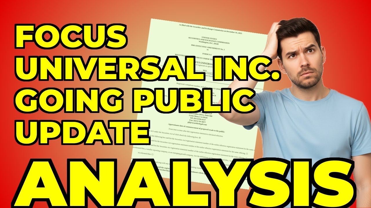My Take on Focus Universal's Risky S-1 Filing