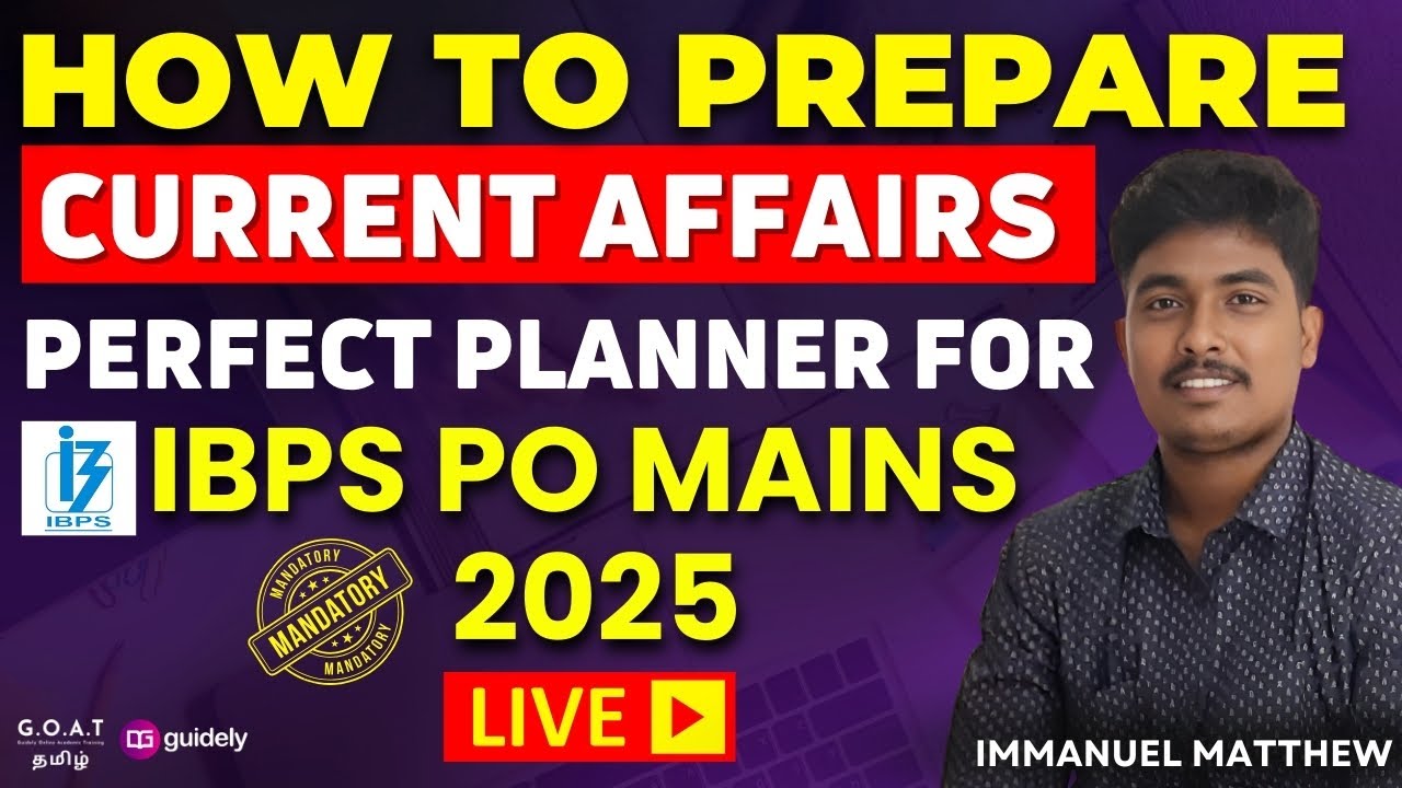 How To Prepare Current Affairs For IBPS PO MAINS EXAM 2025 | PERFECT PLANNER