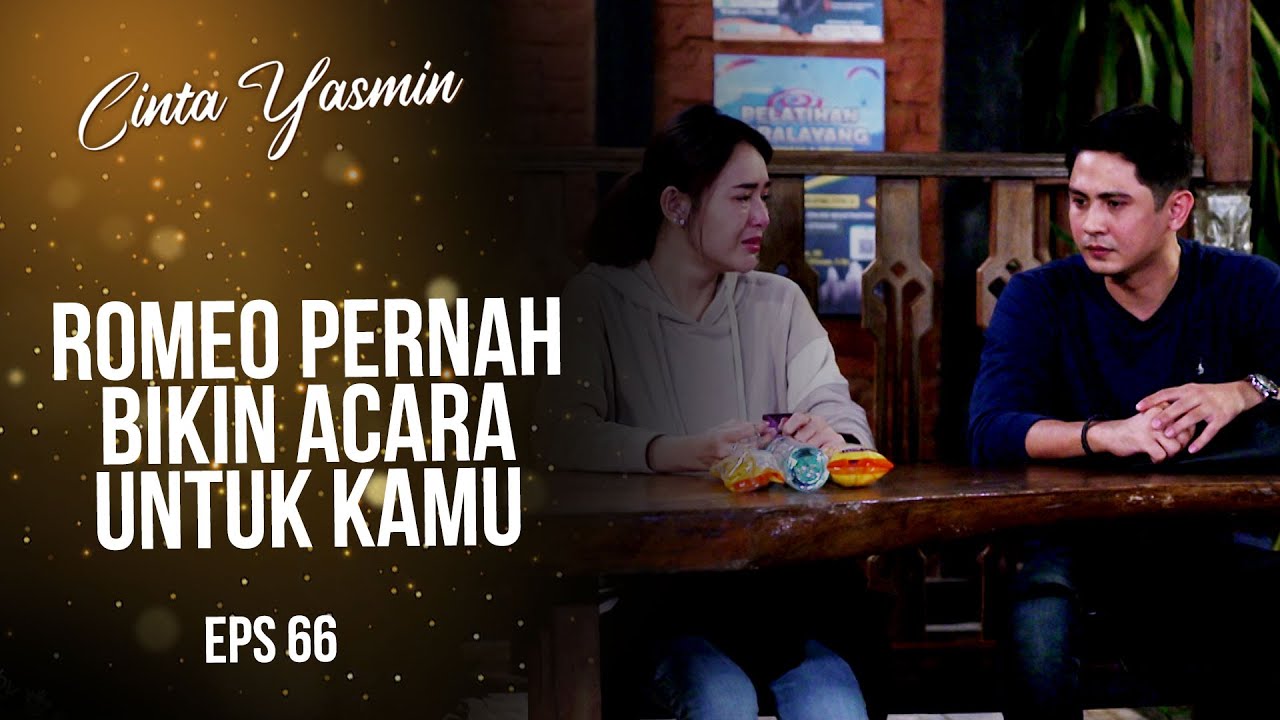 Sedih Banget! Yasmin Memeluk Jaketnya Romeo | CINTA YASMIN | EPS.66 (3/7)