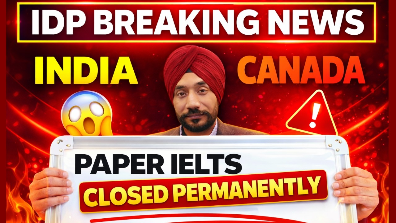 IDP BIG UPDATE 🚨 Paper IELTS CLOSED Permanently? India & Canada New IELTS Rule Explained!