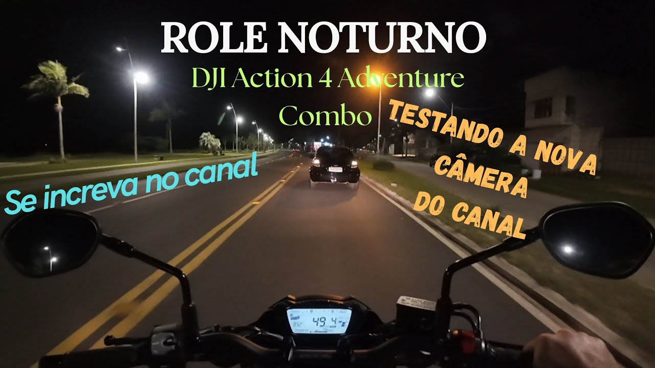 Testando DJI Action 4 A Noite - Role Noturno #GSX-S750 