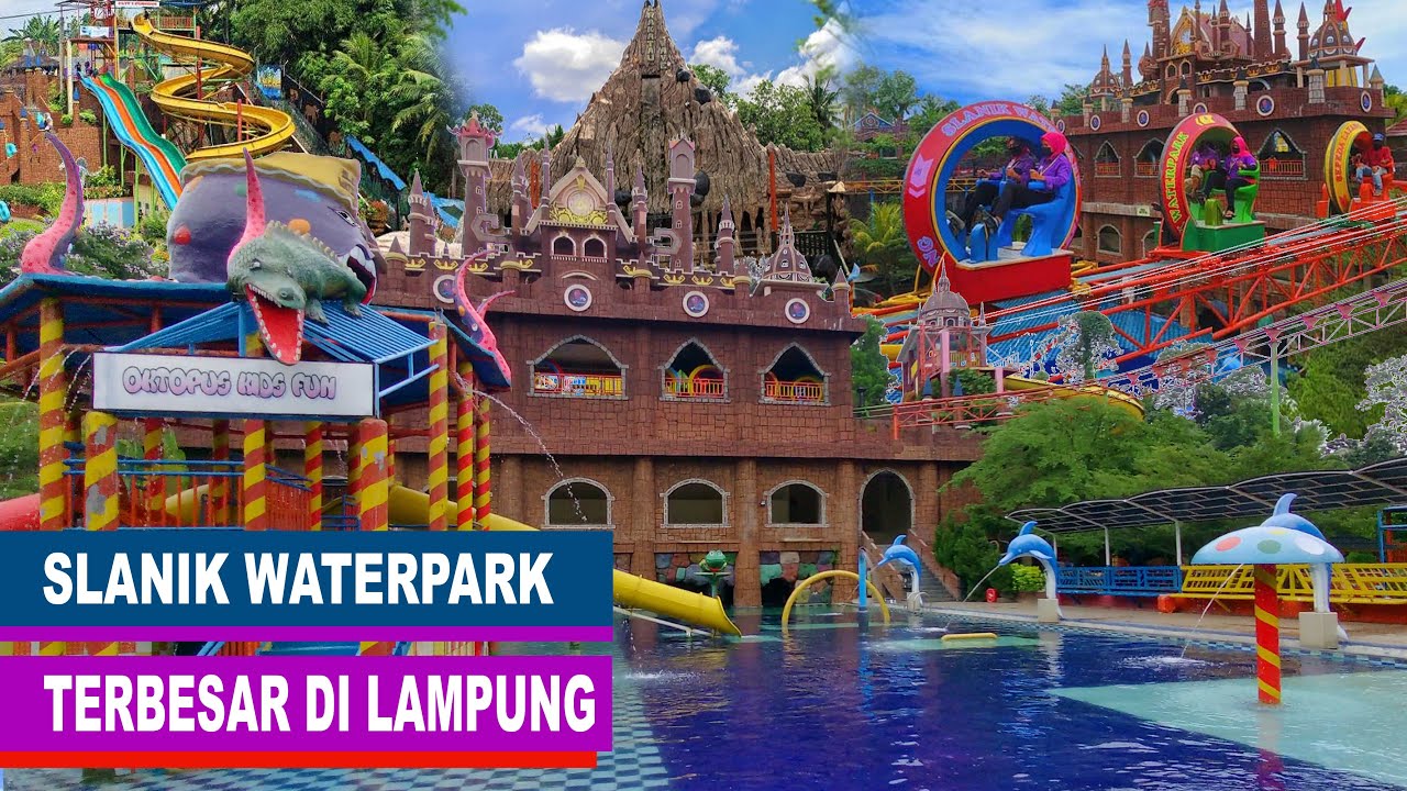 SLANIK WATERPARK LAMPUNG
