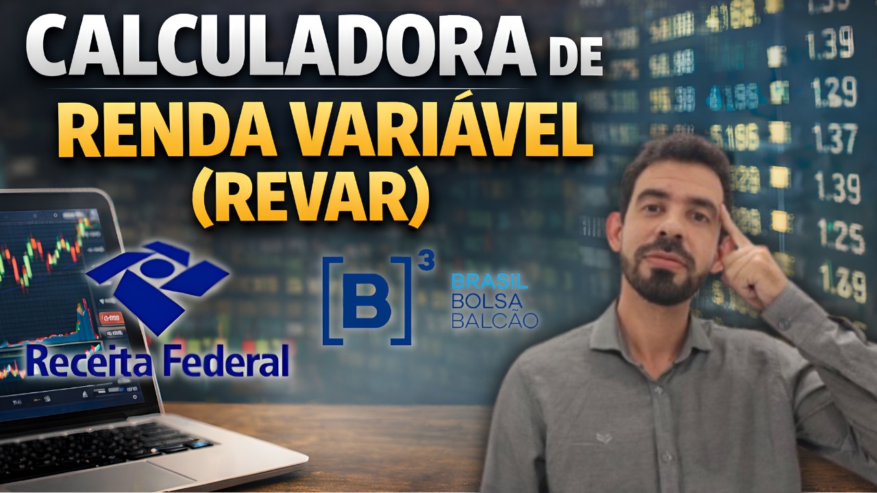 CALCULADORA GRATUITA DE IMPOSTO DE RENDA VARI&Aacute;VEL: Como Ativar o REVAR da Receita Federal e B3!