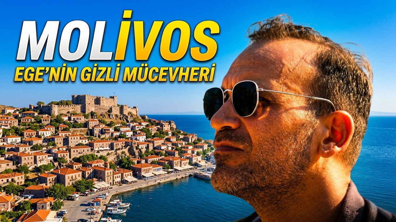 Gürgen Öz Yunanistan'ın Midilli adasındaki Molivos kentini geziyor, tarihi yapıları ziyaret ediyor.