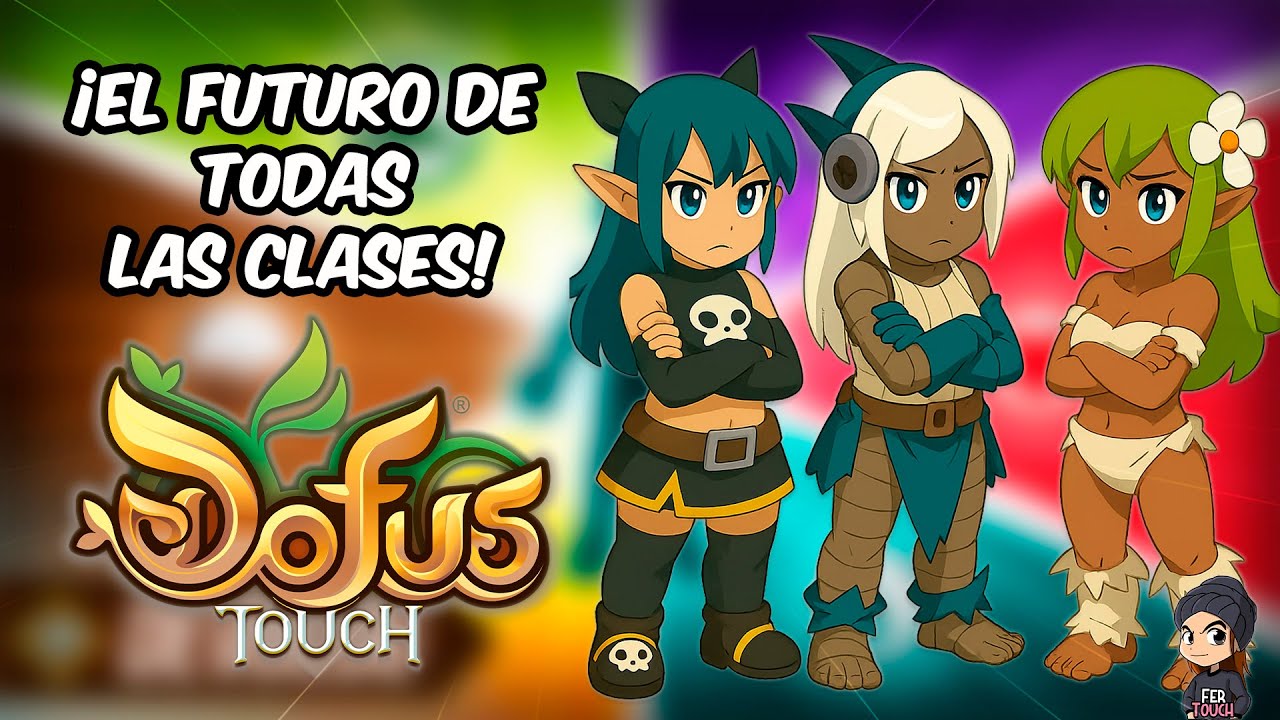 ¡El FUTURO de todas las CLASES en DOFUS Touch! (2025)