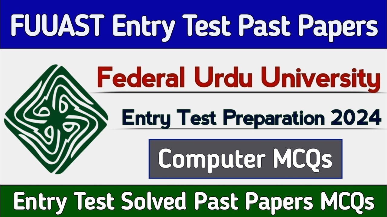 Federal Urdu University Entry Test Preparation 2024 | FUUAST Entry test 2024 Computer Mcqs