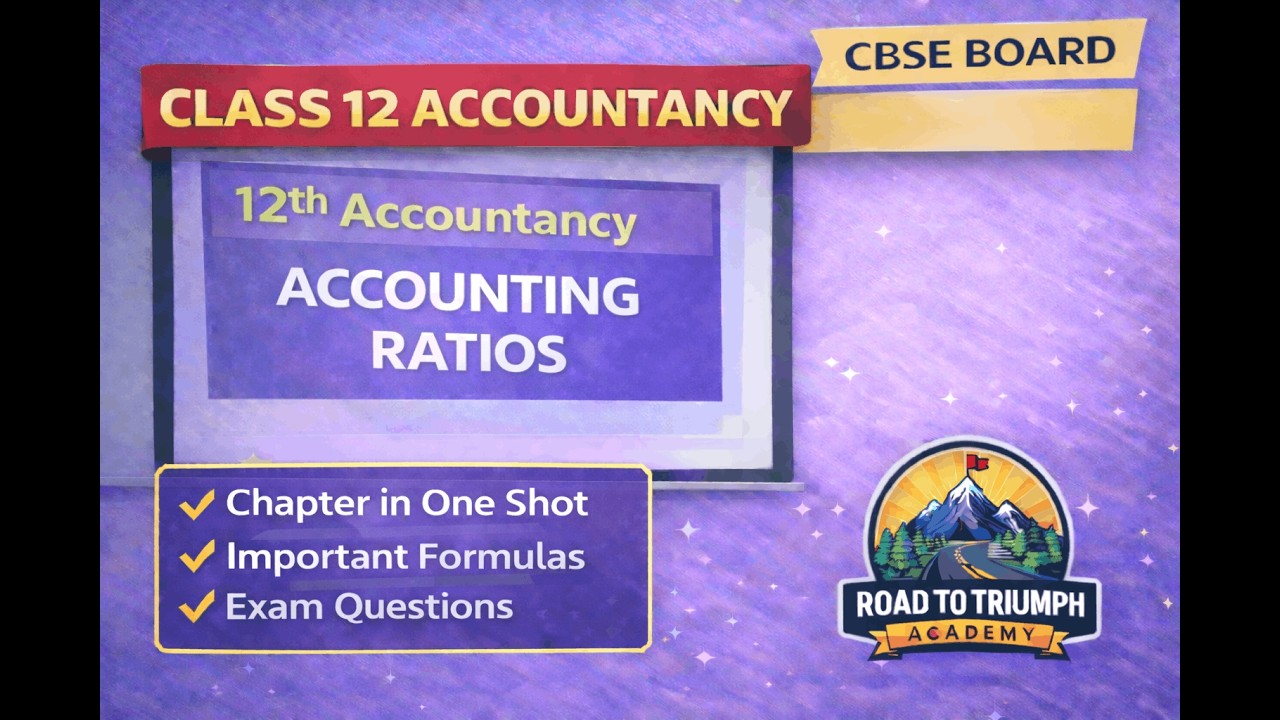 Class 12 Accountancy | Accounting Ratios One Shot Revision | CBSE Board 2026