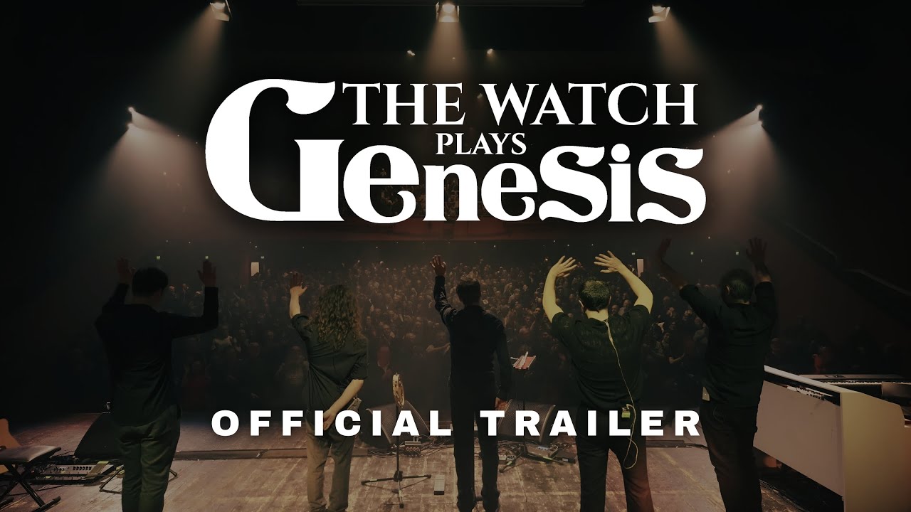 The Watch plays Genesis - Official Trailer
