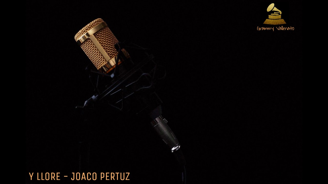 Y LLORE - JOACO PERTUZ