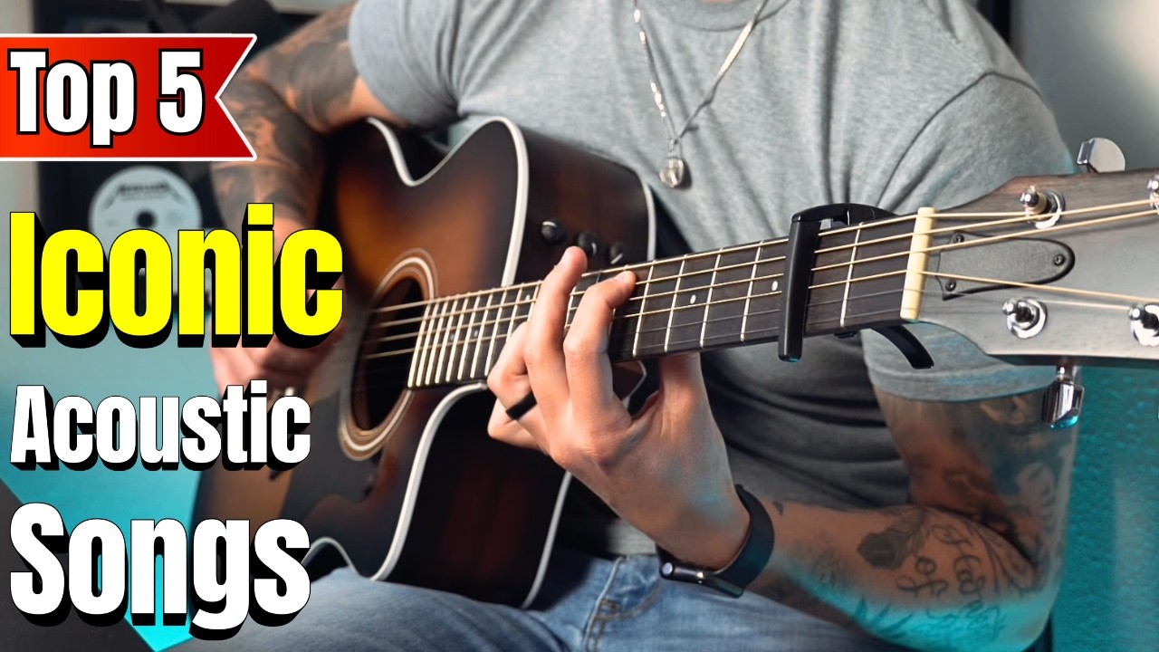 The 5 Greatest ACOUSTIC GUITAR Songs Ever Written (+Lesson!)