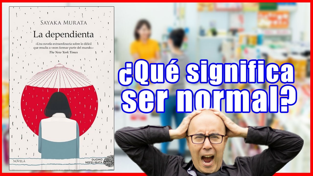 ¿Qué es ser normal? La dependienta por Sayaka Murata (Reseña/Opinión)