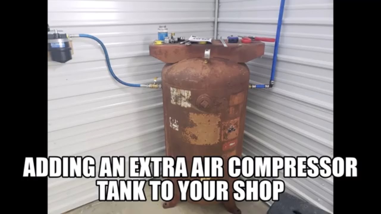 Adding an Extra Air compressor Tank to your shop