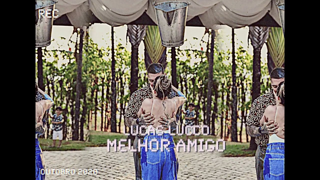 Lucas Lucco - Melhor Amigo #SejaBemVindoLuca
