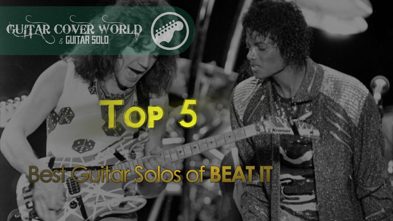 Top 5 (Best Guitar Solos of Beat It)