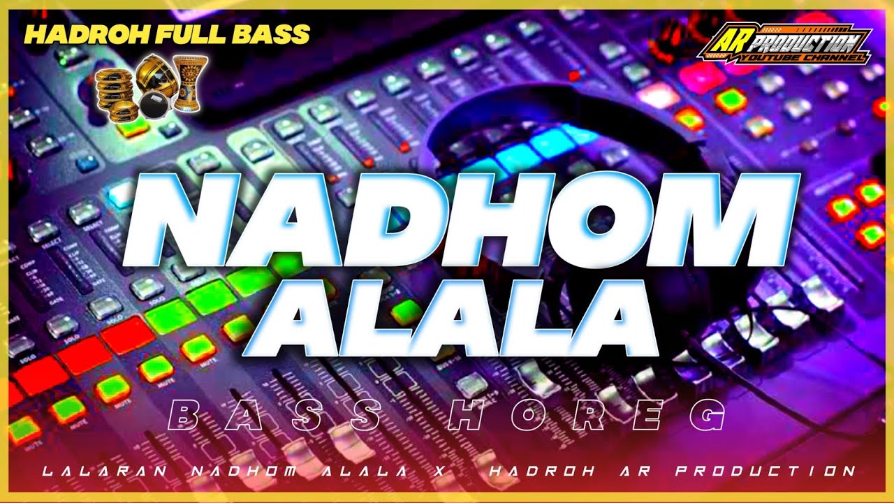 TERBARU‼️LALARAN NADHOM ALALA  HADROH  BASS HOREG || AR PRODUCTION