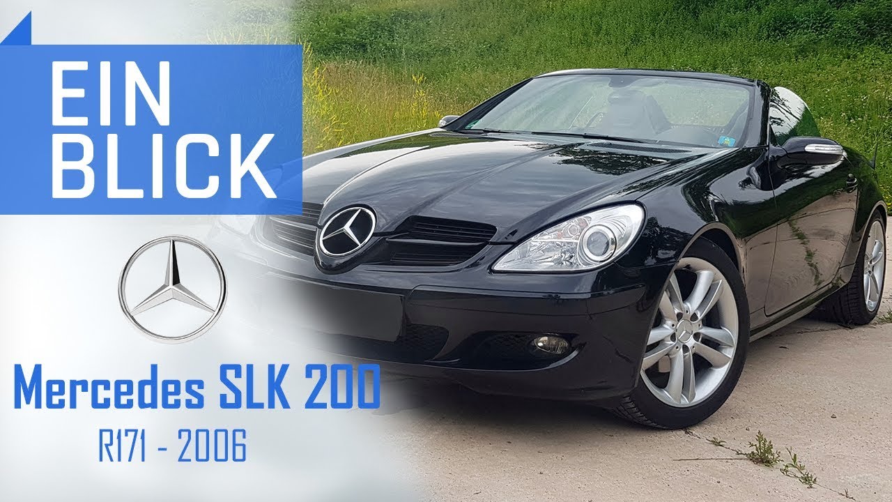 Mercedes-Benz SLK 200 R171 (2006) - Reichen 163 PS zum Roadster-GLÜCK?