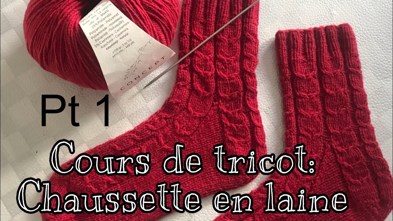 Cours de tricot: chaussettes en laine. Pt 1