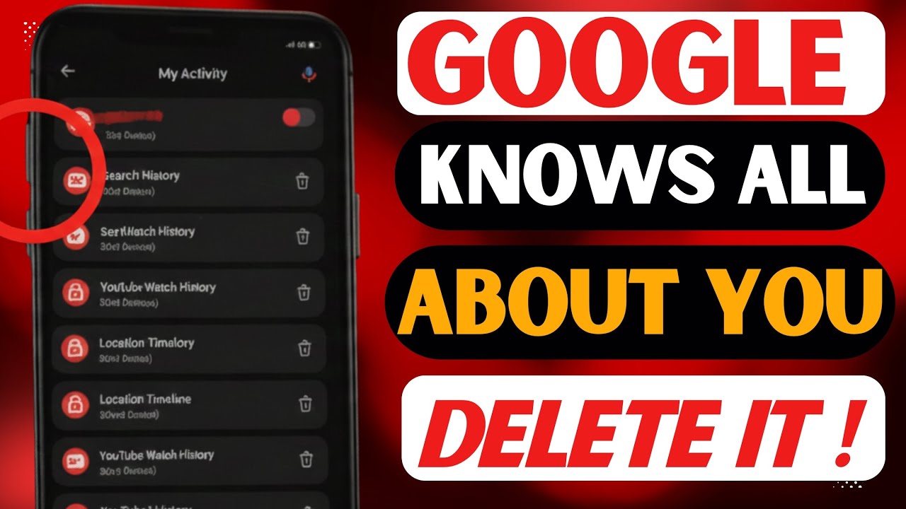 Delete Everything Google Knows About You I Android Tips