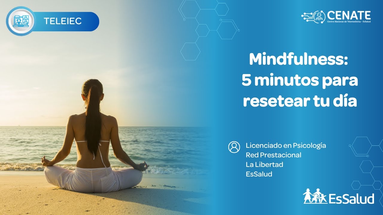 Mindfulness: 5 minutos para resetear tu día