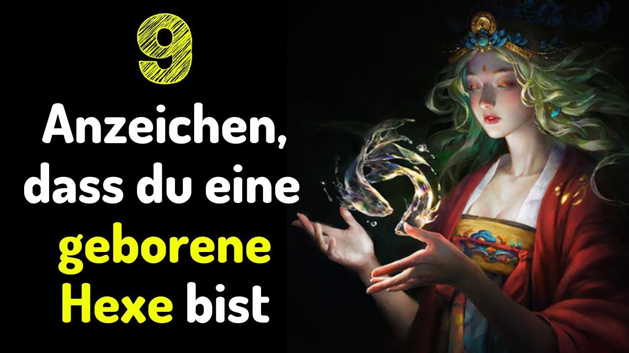 9 Anzeichen dafür, dass du eine geborene Hexe bist!